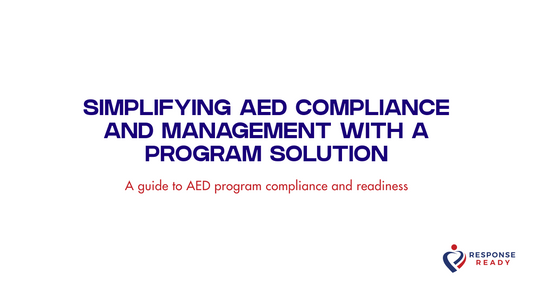 Simplifying AED compliance and management with a program solution