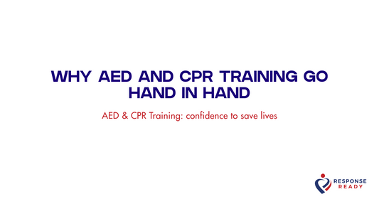 Why AED and CPR training go hand in hand