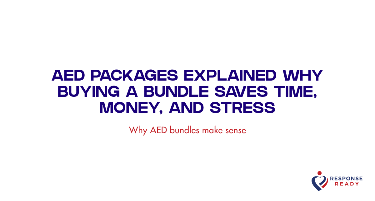 AED packages explained why buying a bundle saves time money and stress
