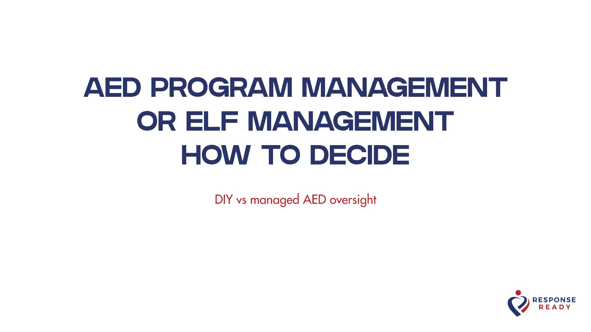 AED program management or self management how to decide