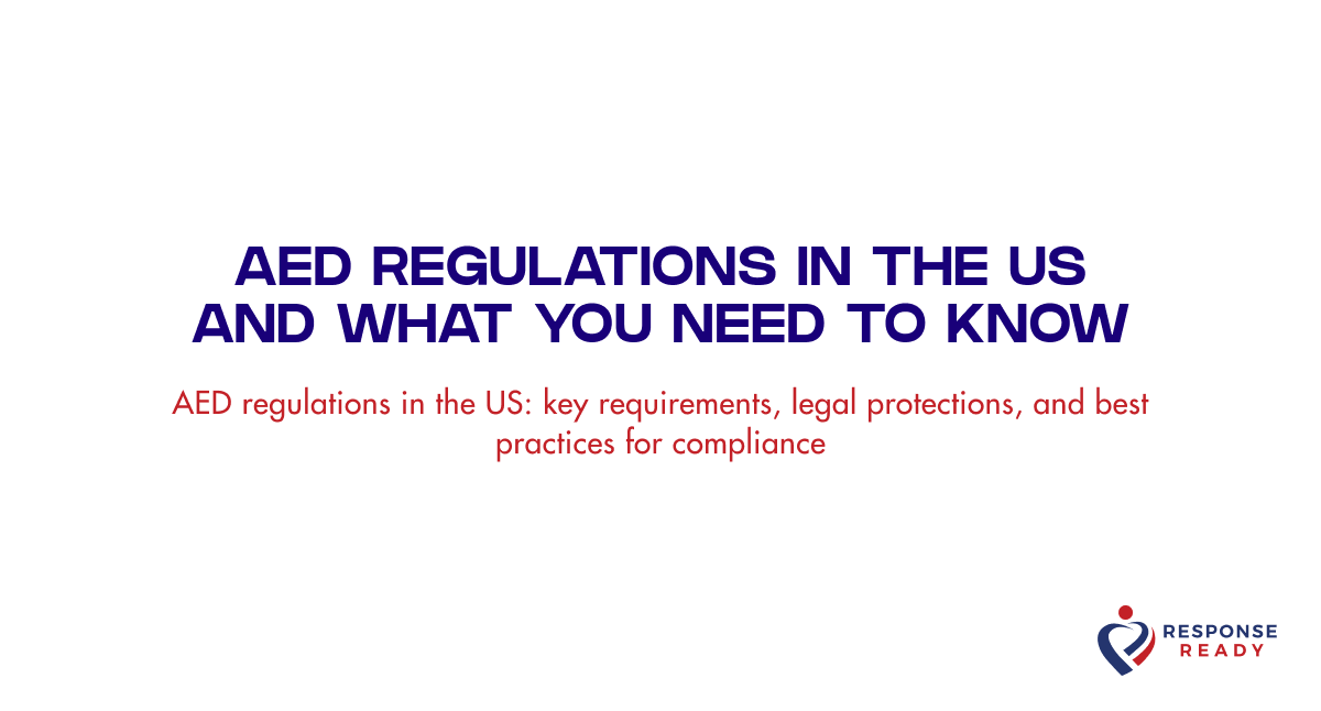 AED regulations in the US and what you need to know