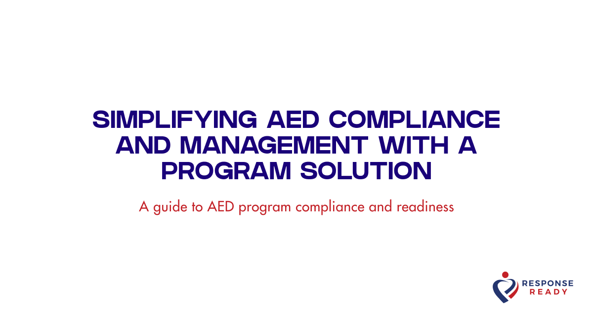 Simplifying AED compliance and management with a program solution