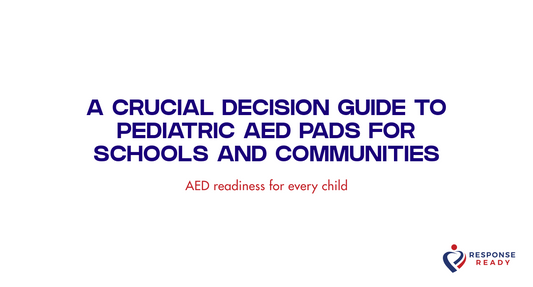 A crucial decision guide to pediatric AED pads for schools and communities