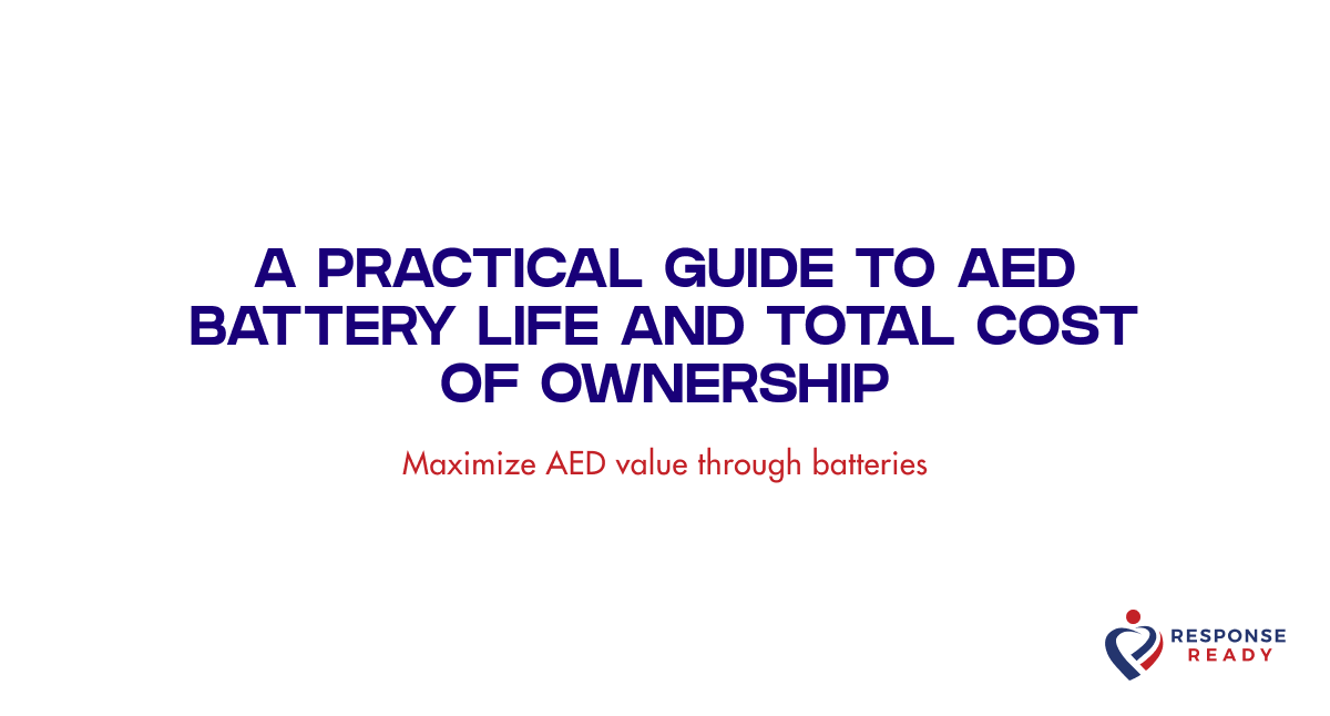 A practical guide to AED battery life and total cost of ownership