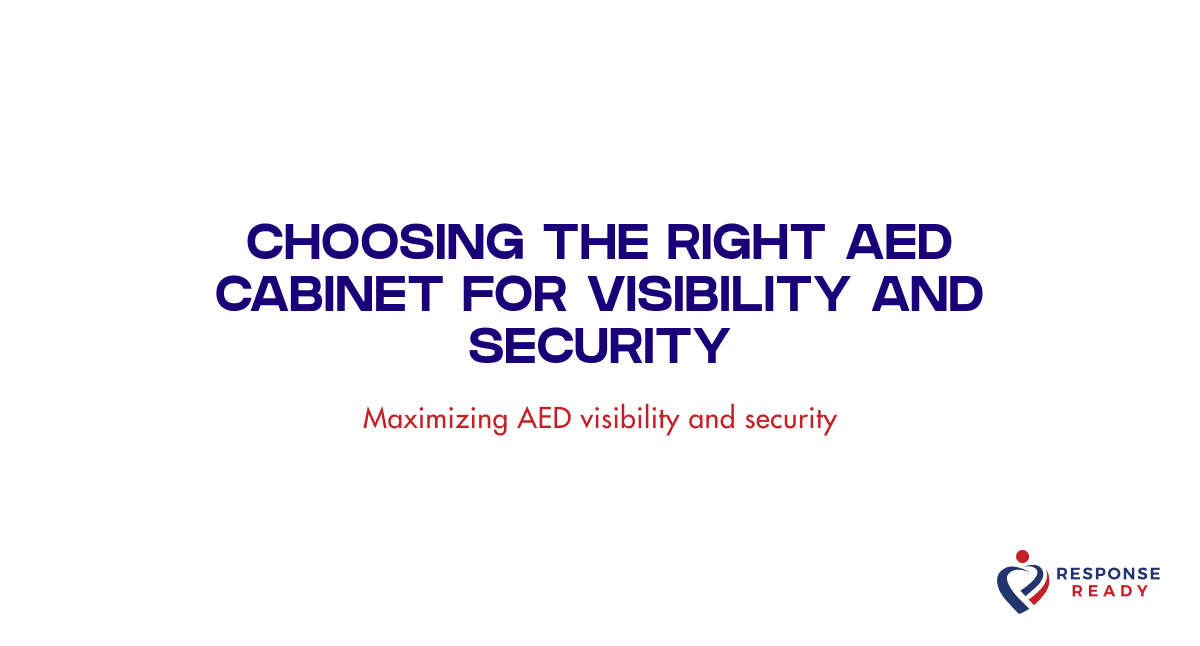 Choosing the right AED cabinet for visibility and security