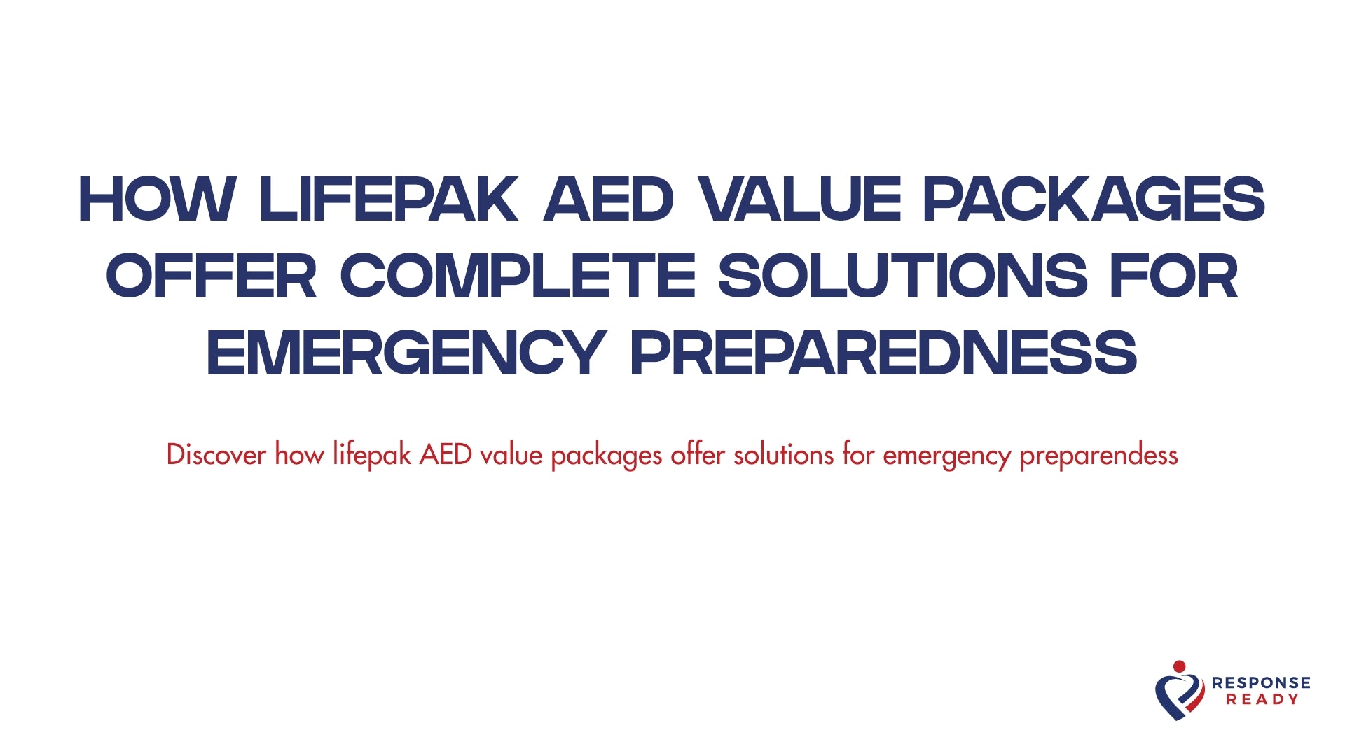How Lifepak AED value packages offer complete solutions for emergency preparedness