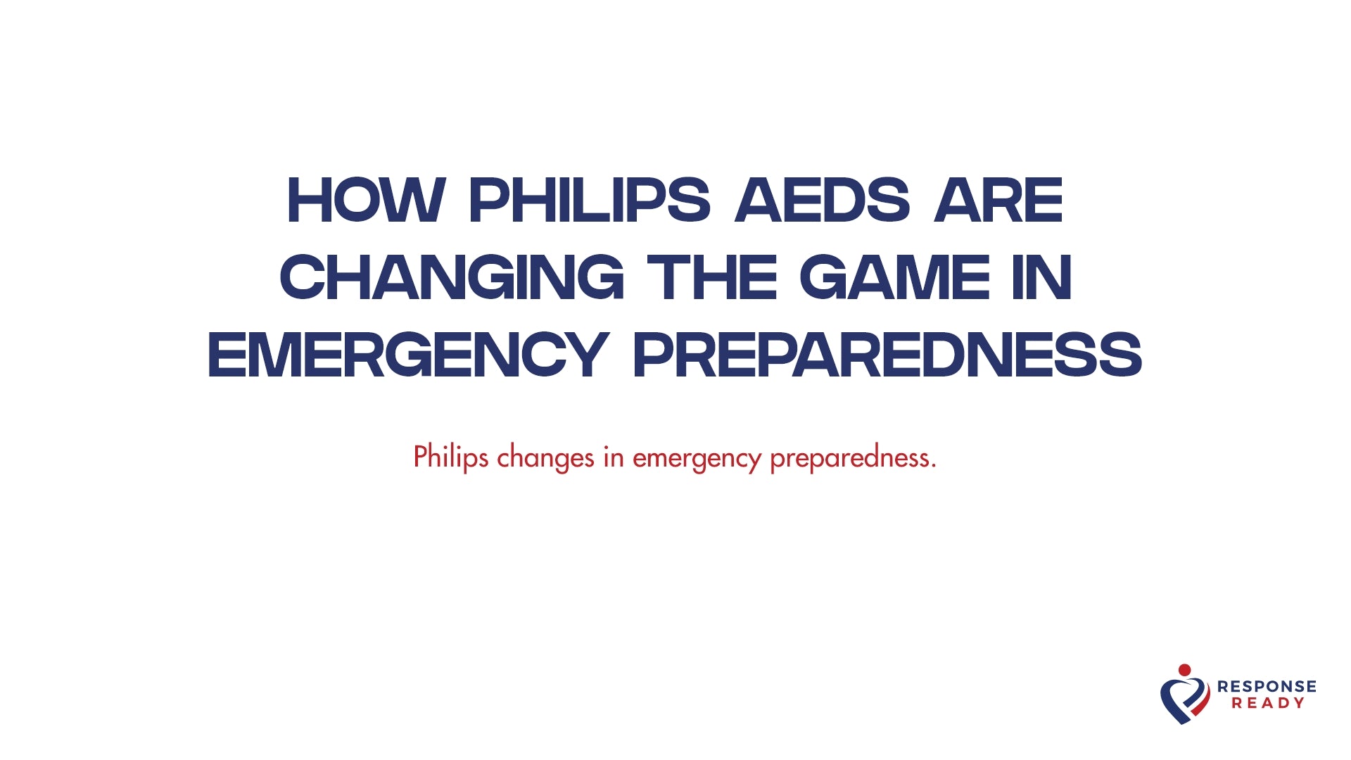 How Philips AEDs are changing the game in emergency preparedness