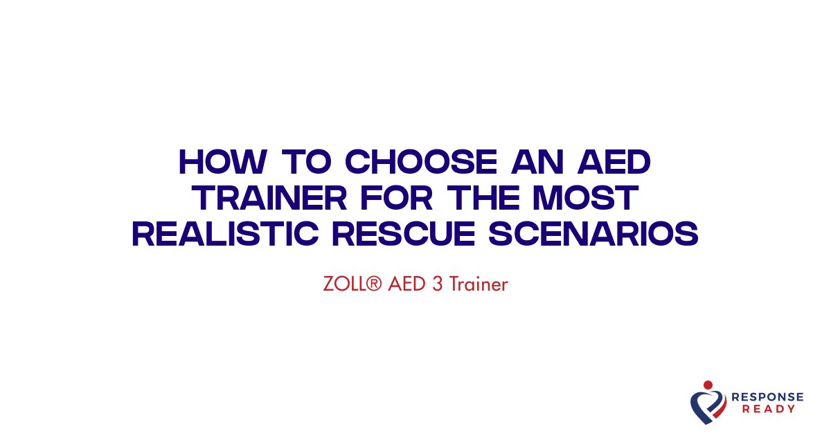 Choosing the right AED trainer for impactful rescue training