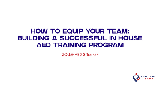 How to equip your team, building a successful in house AED training program