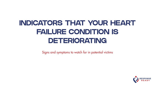 INDICATORS THAT YOUR HEART FAILURE CONDITION IS DETERIORATING
