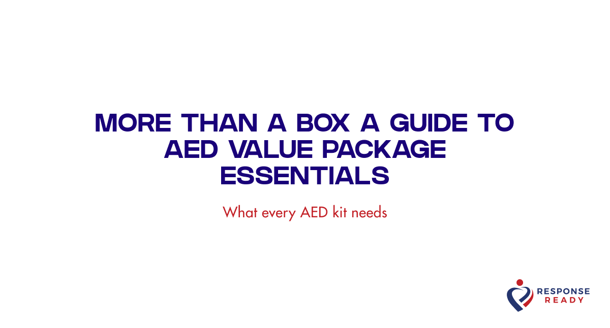 More than a box a guide to AED value package essentials
