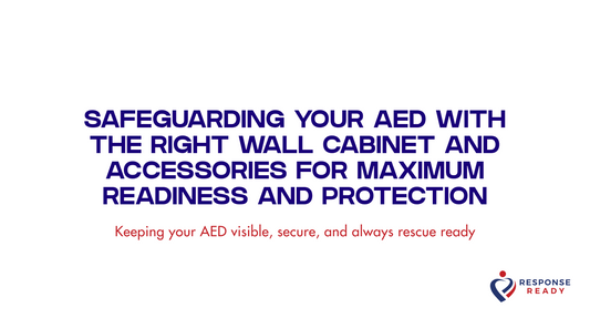 Safeguarding your AED with the right wall cabinet and accessories for maximum readiness and protection