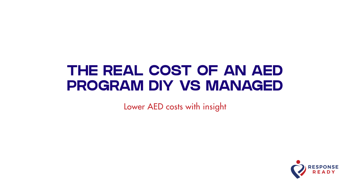 The real cost of an AED program DIY vs managed