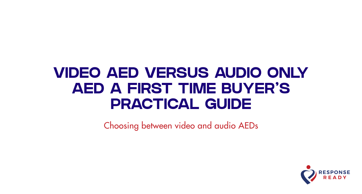Video AED versus audio only AED a first time buyer's practical guide