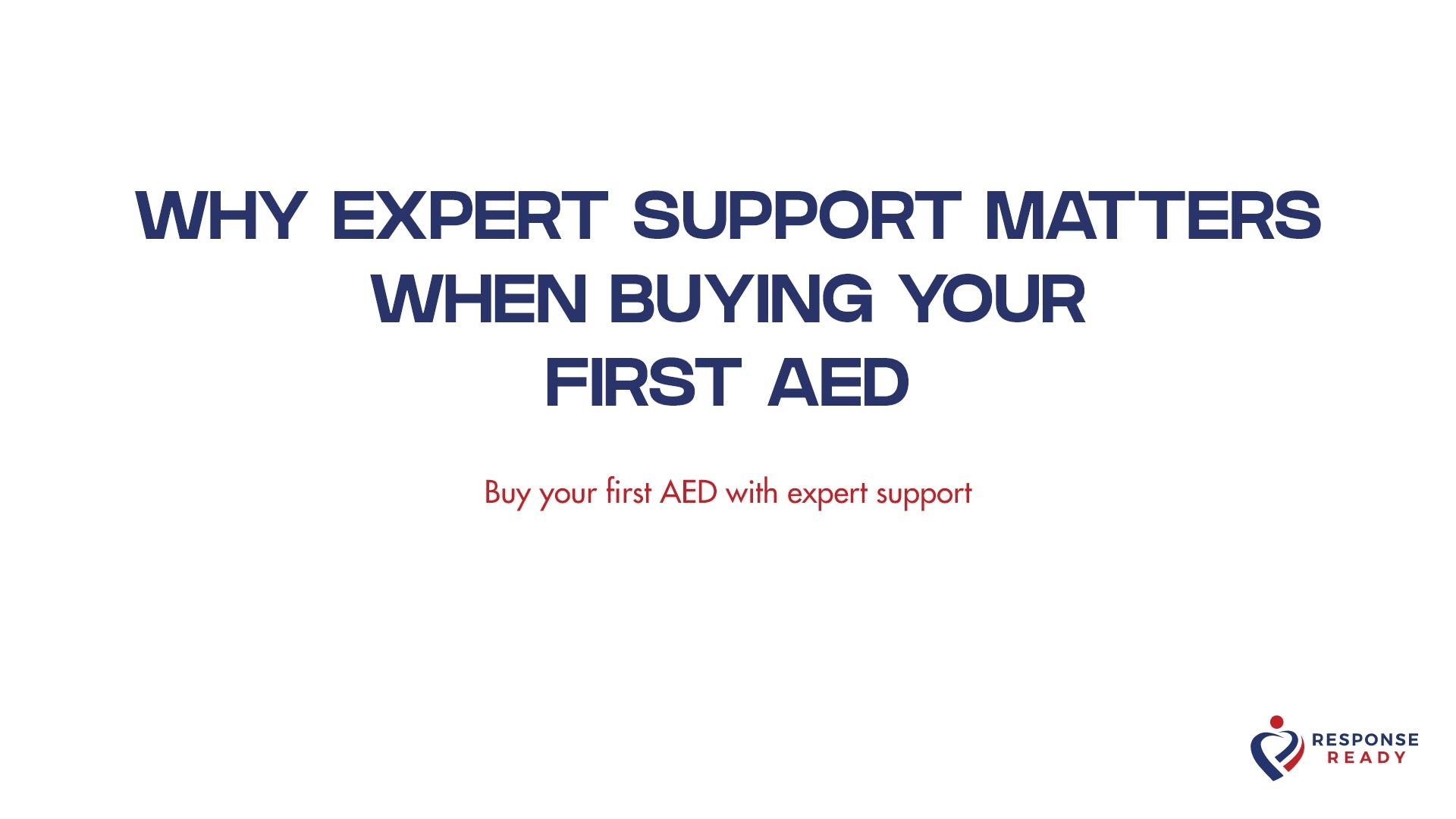 Why expert support matters when buying your first AED