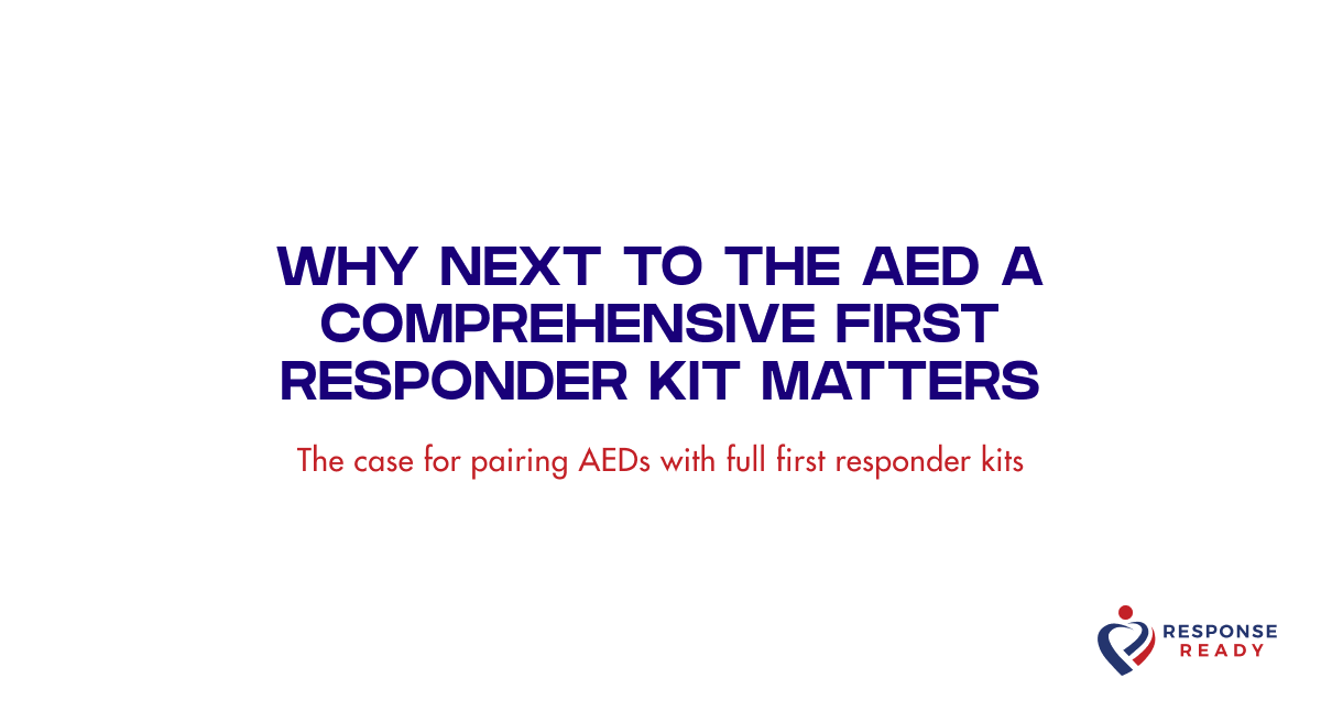 Why next to the AED a comprehensive first responder kit matters