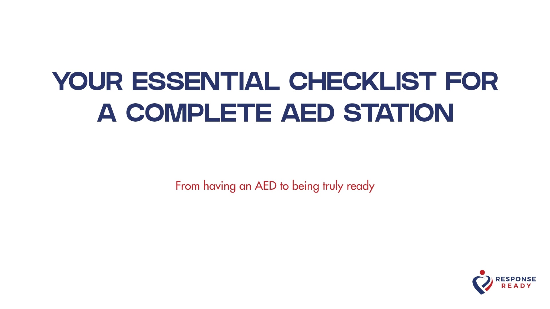 Your essential checklist for a complete AED station