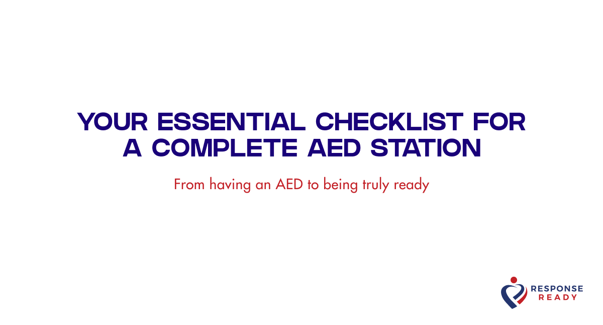Your essential checklist for a complete AED station