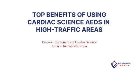 Top benefits of using Cardiac Science AEDs in high-traffic areas